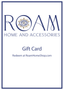 Roam Home Gift Card